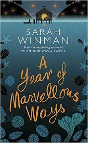 A Year Of Marvellous Ways by Sarah Winman