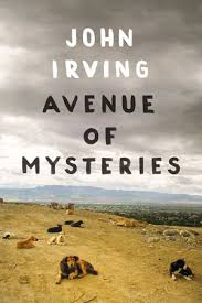 Avenue of Mysteries by John Irving