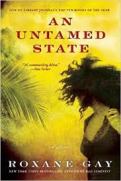An Untamed State - Roxane Gay