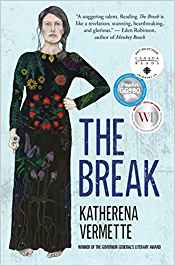 The Break - Katherine Vermette