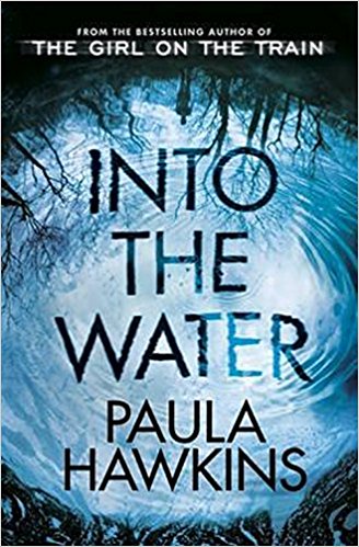 Into The Water - Paula Hawkins