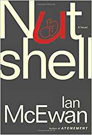 Nutshell - Ian McEwan