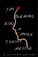 The Burning girl - Claire Messud