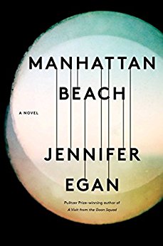 Manhattan Beach - Jennifer Egan