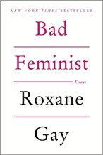 Bad Feminist - Roxanne Gay
