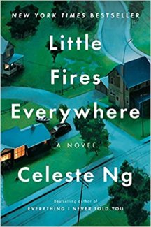 Little Fires Everywhere - Celeste Ng