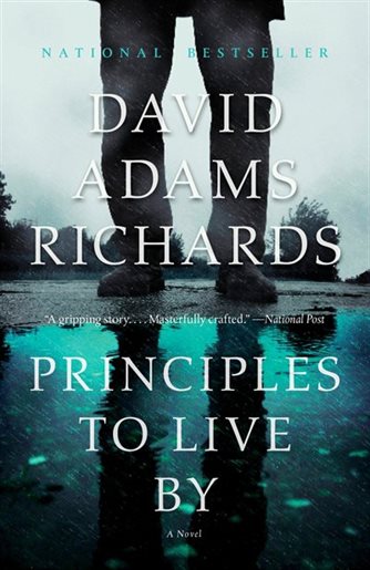 Principles To Live By - David Adams Richards.jpg