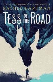 Tess Of The Road - Rachel Hartman