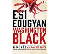 Washington Black - Esi Edugyan