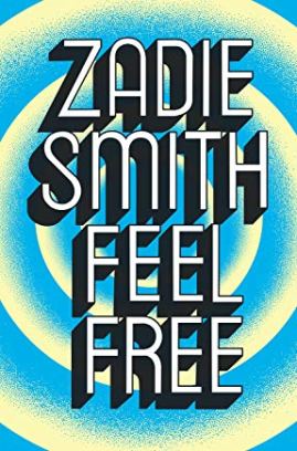Feel free - Zadie Smith