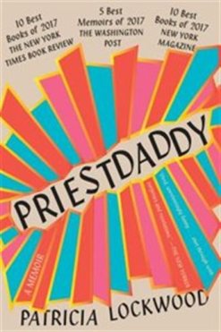 Priestdaddy - Patricia Lockwood