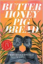 Butter Honey Pig bread – Francesca&nbsp;Ekwuyasi