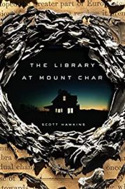 The Library At Mount Char – Scott&nbsp;Hawkins