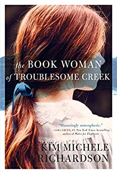 The Book Woman of Troublesome Creek – Kim Michelle&nbsp;Richardson