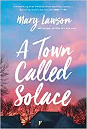 A Town Called Solace – Mary&nbsp;Lawson
