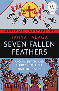 Seven Fallen Feathers – Tanya&nbsp;Talaga