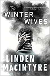 The Winter Wives – Linden&nbsp;MacIntyre