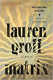 Matrix – Lauren&nbsp;Groff