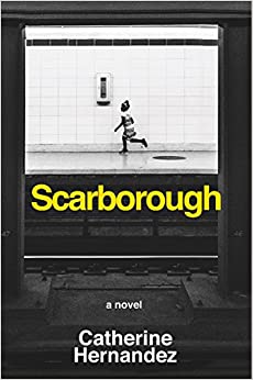 Scarborough – Catherine&nbsp;Hernandez