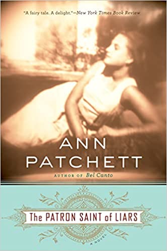 The Patron Saint of Liars – Ann&nbsp;Patchett