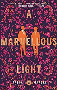 A Marvellous Light – Freya&nbsp;Marske