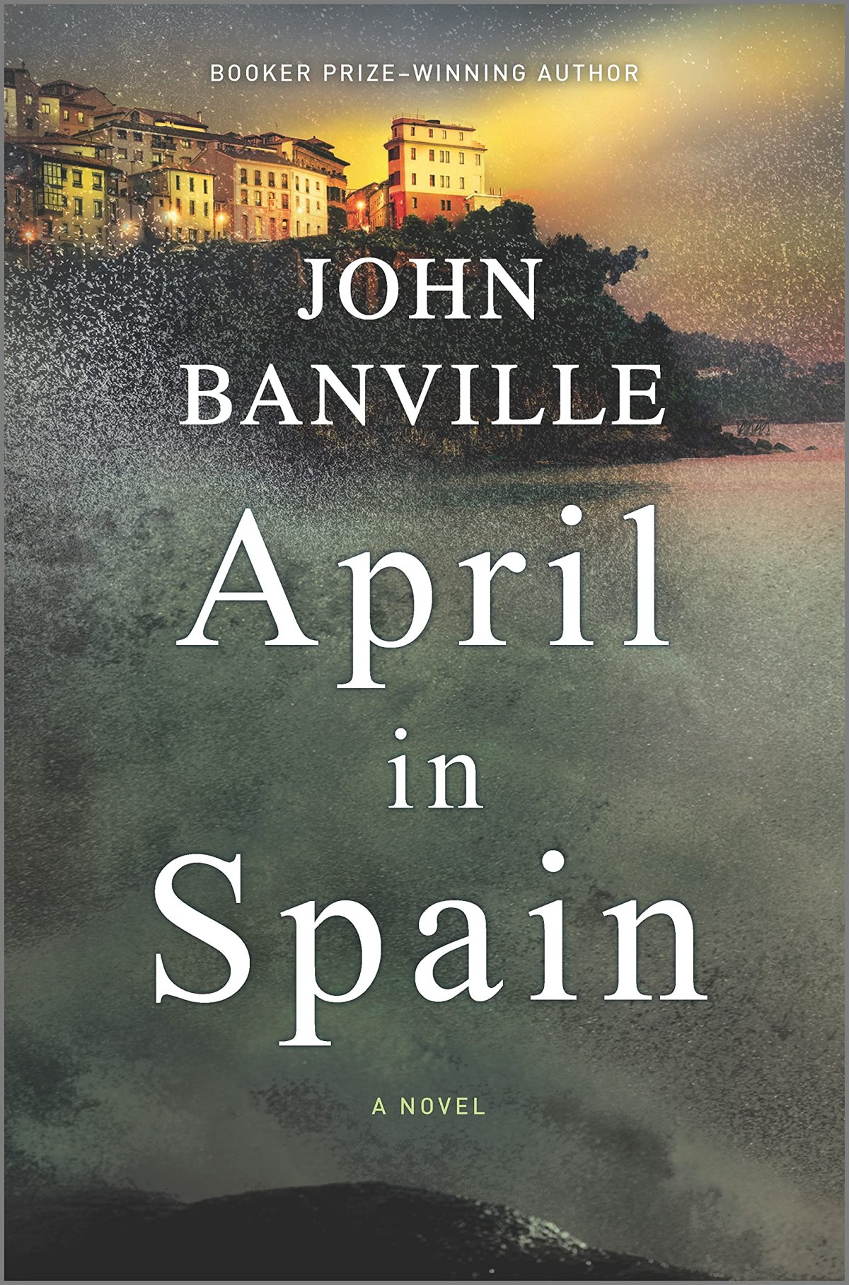 April in Spain – John&nbsp;Banville