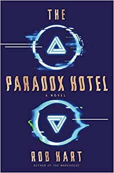 The Paradox Hotel – Rob&nbsp;Hart