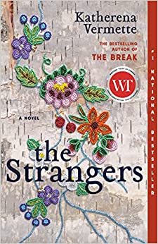 The Strangers – Katherena&nbsp;Vermette