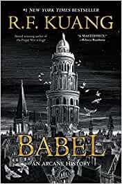 Babel – R.&nbsp;F.Kuang