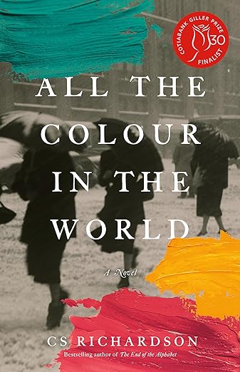 All The Colour In The World – CS&nbsp;Richardson