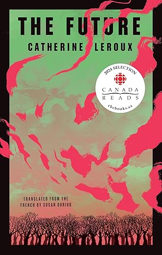 The Future – Catherine&nbsp;Leroux