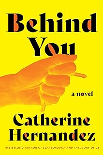 Behind You – Catherine&nbsp;Hernandez
