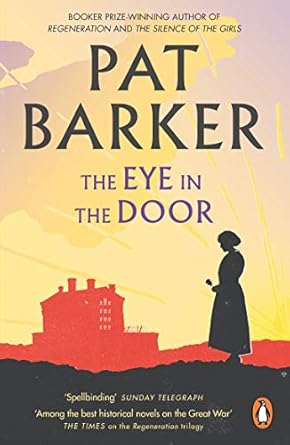 The Eye In The Door – Pat&nbsp;Barker