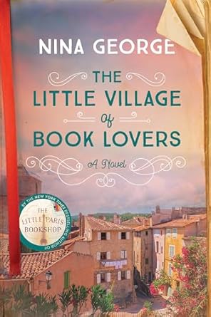 The Little Village Of Book Lovers – Nina&nbsp;George