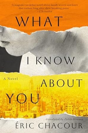 What I Know About You – Eric&nbsp;Chacour
