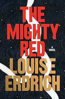 The Mighty Red – Louise&nbsp;Erdrich