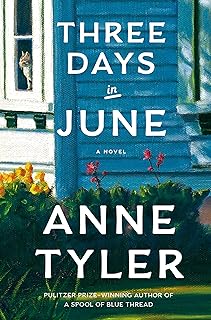 Three Days In June – Anne&nbsp;Tyler