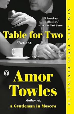 A Table For Two – Amor&nbsp;Towles