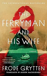 The Ferryman And His Wife – Frode&nbsp;Grytten